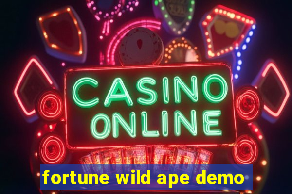 fortune wild ape demo